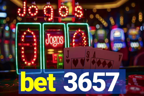bet 3657